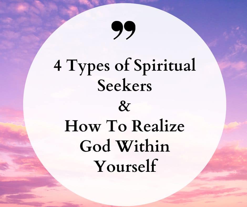 4 Types of Spiritual Seekers